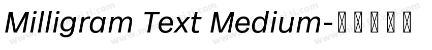 Milligram Text Medium字体转换